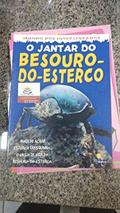 Ler O Jantar do Besouro-do-esterco - Mundo dos Invertebrados, do autor Clint Twist Ler O Jantar do Besouro-do-esterco - Mundo dos Invertebrados, do autor Clint Twist