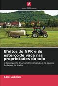 Ler Efeitos do NPK e do esterco de vaca nas propriedades do solo: e Desempenho de Arroz (Oryza Sativa L.) na Savana Sudanesa da Nigéria, do autor Sale Lukman