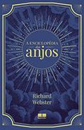 Ler A enciclopédia dos anjos, do autor Richard Webster