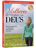 Ler Mulheres que Caminham com Deus, do autor Cindi Mcmenamin