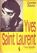 Ler Yves Saint Laurent uma biografia, do autor Laurence Benain Ler Yves Saint Laurent uma biografia, do autor Laurence Benain