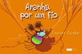 Ler Aranha por um fio, do autor Laurent Cardon Ler Aranha por um fio, do autor Laurent Cardon