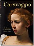 Ler Caravaggio. As Obras Completas, do autor Sebastian Schutze