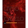 Ler O livro do cabelo, do autor Leusa Araujo