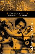 Ler Padre Jesuíno do Monte Carmelo, do autor Mário de Andrade