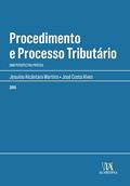 Ler Procedimento e Processo Tributário, do autor Jesuíno Alcântara Martins; José Costa Alves Ler Procedimento e Processo Tributário, do autor Jesuíno Alcântara Martins; José Costa Alves