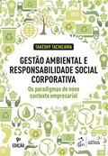 Ler Gestão Ambiental Responsabilidade Social Corporativa, do autor Takeshy Tachizawa Ler Gestão Ambiental Responsabilidade Social Corporativa, do autor Takeshy Tachizawa