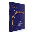 Ler Time Mindfulness, do autor Cristina Benito