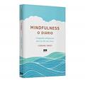 Ler Mindfulness: O diário, do autor Corine Sweet
