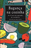 Ler Bagunça na Cozinha, do autor Kiko Farkas