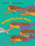 Ler Bagunça no Mar, do autor Bia Hetzel