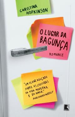 O lugar da bagunça, do autor Christina Hopkinson