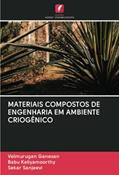 Ler MATERIAIS COMPOSTOS DE ENGENHARIA EM AMBIENTE CRIOGÊNICO, do autor Velmurugan Ganesan; Babu Kaliyamoorthy; Sekar Sanjeevi Ler MATERIAIS COMPOSTOS DE ENGENHARIA EM AMBIENTE CRIOGÊNICO, do autor Velmurugan Ganesan; Babu Kaliyamoorthy; Sekar Sanjeevi