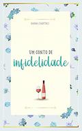 Ler Um conto de infidelidade, do autor Sara Castro Ler Um conto de infidelidade, do autor Sara Castro