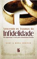 Ler Vencendo os traumas da infidelidade: Há esperança e cura para casamentos feridos, do autor Gary Shriver; Mona] [TRANSLATED_BY Shriver