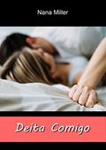 Ler Deita Comigo, do autor Nana Miller