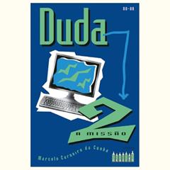 Duda 2 - A Missão (Volume 2), do autor Marcelo Carneiro da Cunha