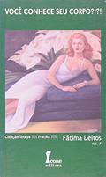 Ler Você Conhece Seu Corpo?, do autor Fátima Deitos Ler Você Conhece Seu Corpo?, do autor Fátima Deitos