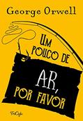 Ler Um pouco de ar, por favor, do autor George Orwell Ler Um pouco de ar, por favor, do autor George Orwell