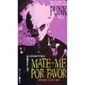 Ler Mate-Me Por Favor - Volume 2, do autor Gillian Mccain; Legs Mcneil