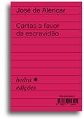 Ler Cartas a favor da escravidão, do autor José de Alencar