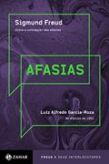 Ler Afasias: "Sobre a concepção das afasias", Freud / "Sobre as afasias (1891)", L.A. Garcia-Roza, do autor Luiz Alfredo Garcia-Roza; Sigmund Freud Ler Afasias: "Sobre a concepção das afasias", Freud / "Sobre as afasias (1891)", L.A. Garcia-Roza, do autor Luiz Alfredo Garcia-Roza; Sigmund Freud