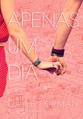 Ler Apenas um dia, do autor Gayle Forman