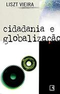 Ler Cidadania e globalização, do autor Liszt Vieira