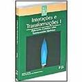 Ler Interações e Transformações I. Aluno. Elaborando Conceitos Sobre Transformações Químicas, do autor Vários Autores Ler Interações e Transformações I. Aluno. Elaborando Conceitos Sobre Transformações Químicas, do autor Vários Autores