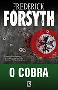 Ler O cobra, do autor Frederick Forsyth