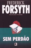 Ler Sem Perdão, do autor Frederick Forsyth