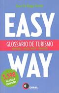 Ler Glossário de turismo port/ing - ing/port - easy way: Português-Inglês / Inglês-Português, do autor Emeri de Biaggi Stavale Ler Glossário de turismo port/ing - ing/port - easy way: Português-Inglês / Inglês-Português, do autor Emeri de Biaggi Stavale