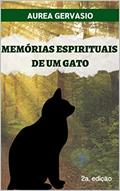 Ler Memórias Espirituais de um Gato, do autor Aurea Gervasio