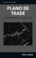 Ler Plano de Trade: O caminho para o seu sucesso como Trader!, do autor Ross Trader