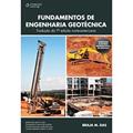 Ler Fundamentos de Engenharia Geotécnica, do autor Braja M. Das