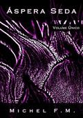 Ler Aspera Seda, do autor Michel F.m.