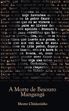 A Morte De Besouro Manganga, do autor Mestre Chitaozinho