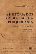 Ler A História dos Godos escrita por Jordanes: Estudo e Tradução. - edição bilíngue Latim-Português, do autor Gustavo H. Sartin Ler A História dos Godos escrita por Jordanes: Estudo e Tradução. - edição bilíngue Latim-Português, do autor Gustavo H. Sartin