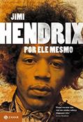 Ler Jimi Hendrix por ele mesmo, do autor Jimi Hendrix