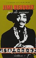 Ler Jimi Hendrix. Por Ele Mesmo, do autor Martin Claret