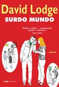 Ler Surdo Mundo, do autor David Lodge Ler Surdo Mundo, do autor David Lodge