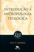 Ler Introdução à antropologia teológica, do autor Luis F. Ladaria