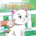 Ler O GATO SURDO (Coleção Varinha Libras Livro 1), do autor Viviane Midori Kotaki Silva