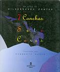 Ler 7 Conchas Sete Cores, do autor Hildebrando Pontes