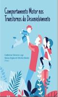 Ler COMPORTAMENTO MOTOR NOS TRANSTORNOS DO DESENVOLVIMENTO, do autor GUILHERME MENEZES LAGE Ler COMPORTAMENTO MOTOR NOS TRANSTORNOS DO DESENVOLVIMENTO, do autor GUILHERME MENEZES LAGE