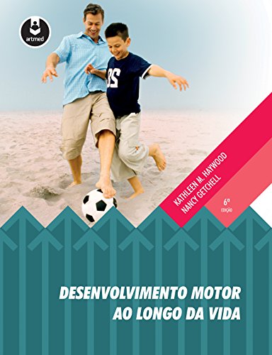 Ler Desenvolvimento Motor ao Longo da Vida, do autor Kathleen M. Haywood; Nancy Getchell Ler Desenvolvimento Motor ao Longo da Vida, do autor Kathleen M. Haywood; Nancy Getchell