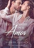 Ler DELINQUENTES POR AMOR: TRÊS METROS ACIMA DO CÉU (Série O Juiz Tatuado Livro 1), do autor Dudaah Fonseca