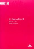 Ler Os Evangelhos II: Lucas e João: 2, do autor Rinaldo Fabris; Bruno Maggioni Ler Os Evangelhos II: Lucas e João: 2, do autor Rinaldo Fabris; Bruno Maggioni