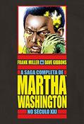 Ler A Saga Completa de Martha Washington no Século XXI, do autor Frank Miller