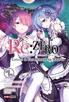 Re: Zero - Capítulo 2: uma Semana na Mansão Vol. 1, do autor Tappei Nagatsuki